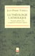 La Théologie catholique