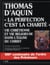 La Perfection, c'est la charité