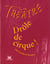 Théâtre en scène - drôle de cirque