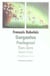 Gargantua pantagruel - tiers livre quart livre cinquieme livre