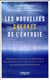 Les nouvelles guerres de l'énergie