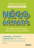 Négo achats - on négocie tous les jours, autant savoir comment faire