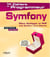 Symfony - mieux développer en php avec symfony 1.2 et doctrine