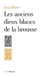 Les anciens dieux blancs de la brousse