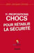 11 propositions chocs pour rétablir la sécurité