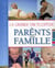 La grande encyclopédie des parents et de la famille