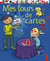 Mes tours de cartes - 30 tours incroyables pour épater ses amis