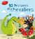 10 histoires de chevaliers