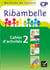 Ribambelle : méthode de lecture - CP - série verte - cahier d'activités et livret d'entraînement Tome 2