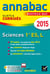 Annabac sujets & corriges - sciences - 1ère es, l - annales - 2015