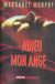 Adieu mon ange