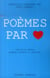 Poèmes par coeur