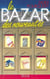 Le bazar des nouveautes