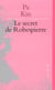 Le secret de robespierre et autres nouvelles