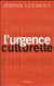 L'urgence culturelle