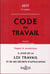 CODE DU TRAVAIL 2017 (ANNOTE ET COMMENTE EN LIGNE)