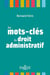 Les mots-clés du droit administratif