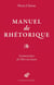 Manuel de rhétorique - comment faire de l'élève un citoyen