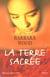La terre sacree