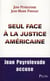 Seul face à la justice américaine