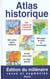 Atlas historique des origines de l'humanite a nos jours
