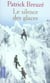 Le silence des glaces