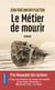 Le métier de mourir