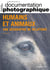 Documentation photographique n.8149 : humains et animaux : une géographie de relations