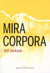 Mira Corpora