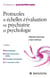 Protocoles et échelles d'évaluation en psychiatrie et psychologie