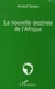 La nouvelle destinée de l'afrique