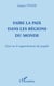 Faire la paix dans les régions du monde - essai sur le rapprochement des peuples