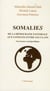 Somalies - de la démocratie pastorale aux conflits entre les clans - une lecture sociojuridique