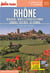 Guide Rhône 2022 Carnet Petit Futé