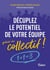 Décuplez le potentiel de votre équipe grâce au collectif ! : 1 + 1 = 3 !