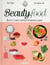 Beauty & food - recettes pour être belle au naturel