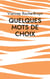 Quelques Mots de choix : Diverses gÃ¢teries poÃ©tiques