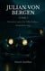 Julian von Bergen : Tome 1  Dernière nuit à la Villa Neyher, Francfort 1939