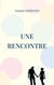 Une rencontre : Recueil de nouvelles II