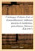 Catalogue d'objets d'art et d'ameublement, tableaux anciens et modernes, porcelaines : faïences, meubles et sièges anciens et de style, tapisseries anciennes, tapis d'Aubusson