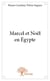 Marcel et noël en egypte