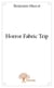 Horror fabric trip