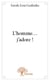 L'homme... j'adore !