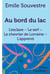 Au bord du lac : L'esclave - Le serf - Le chevrier de Lorraine - L'apprenti