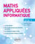 Maths appliquées - informatique ECG-1 : cours détaillé, méthodes et exercices corrigés