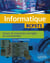 Informatique : BCPST1 - Cours et exercices corrigés et commentés