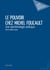 Le Pouvoir chez Michel Foucault