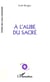 À l'aube du sacre