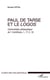 Paul de tarse et le logos - commentaire philosophique de 1 Corinthiens 1, 17-2, 16