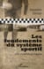 Les fondements du système sportif - essai d'anthropologie historique